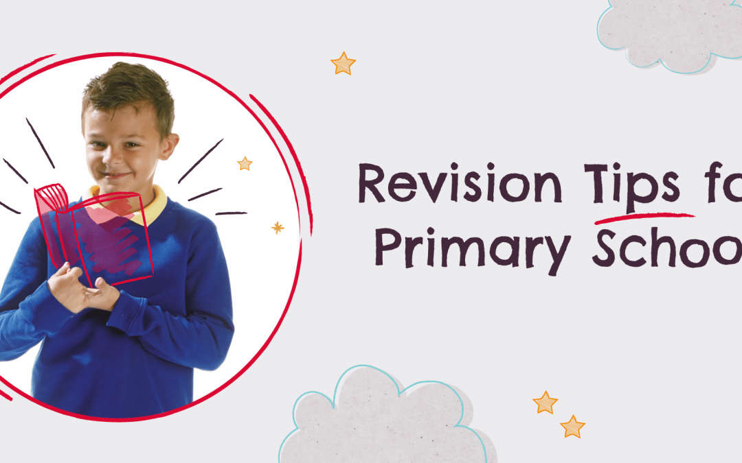 Revision Tips for Primary Schools